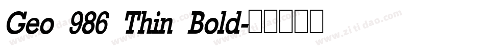 Geo 986 Thin Bold字体转换